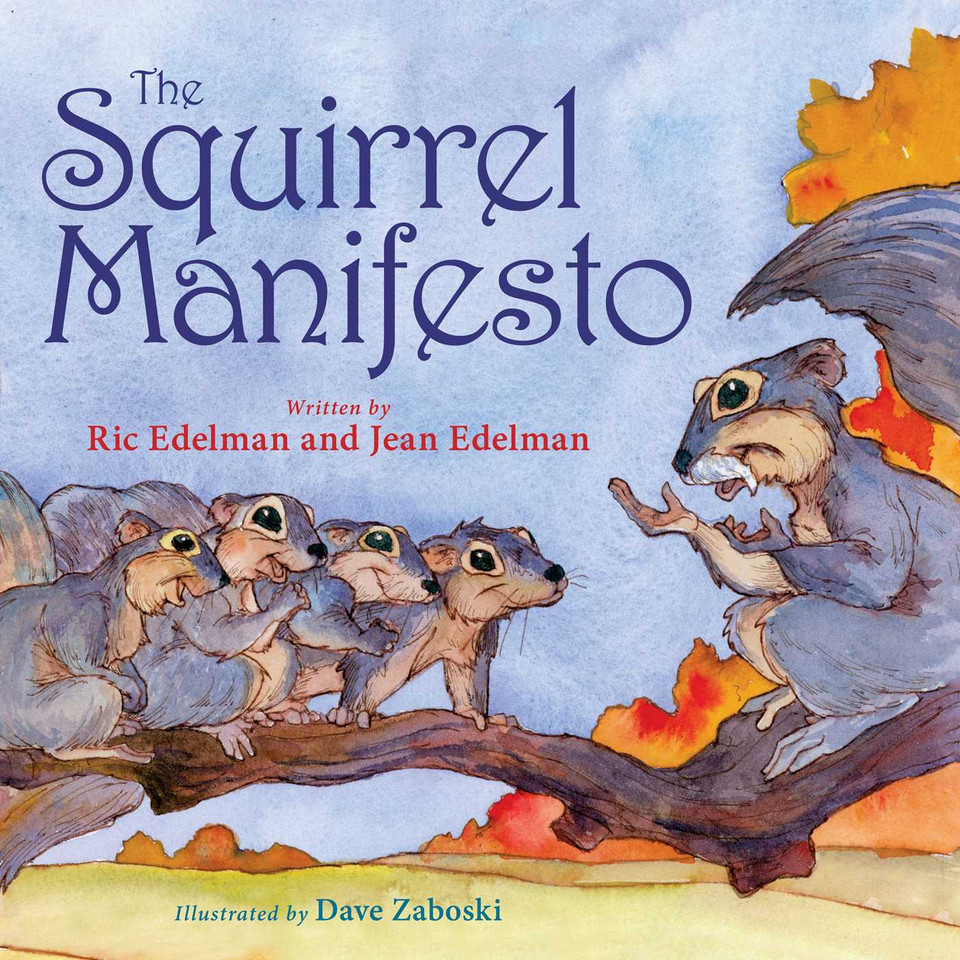 The Squirrel Manifesto book cover by Ric Edelman, Jean Edelman
