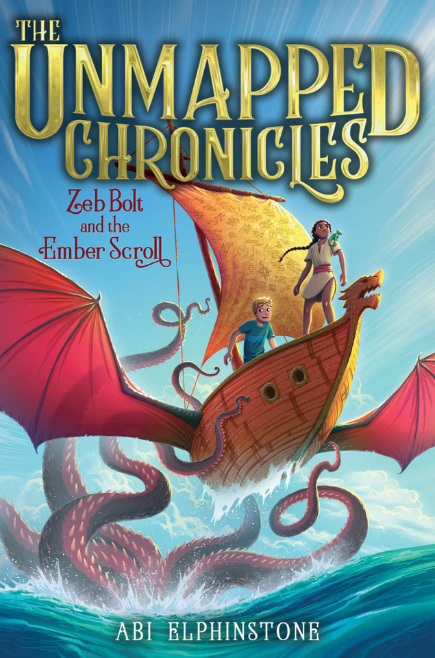 Zeb Bolt and the Ember Scroll (The Unmapped Chronicles) book cover by Abi Elphinstone