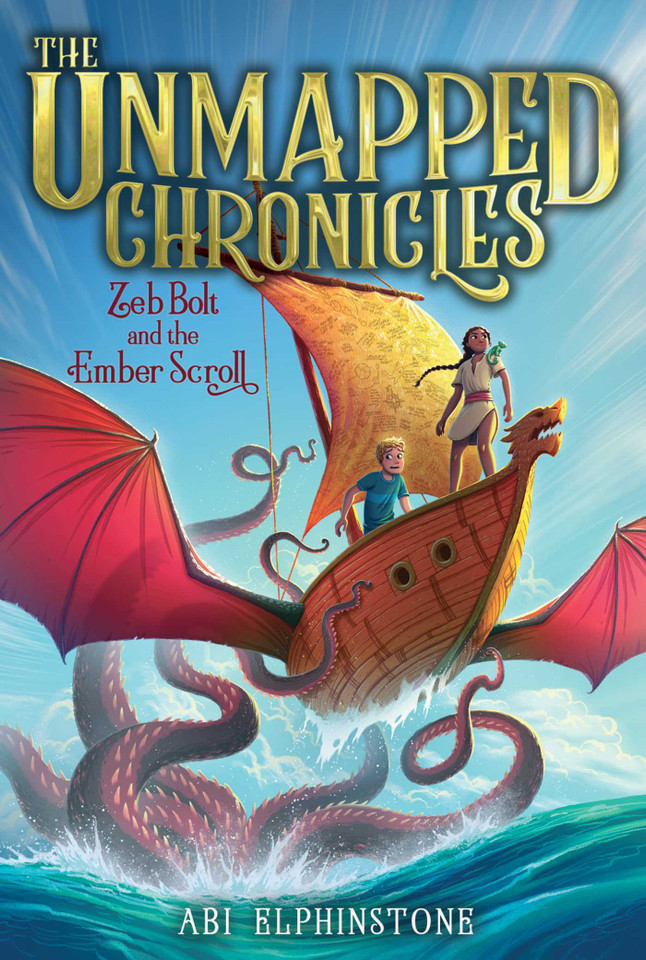Zeb Bolt and the Ember Scroll (The Unmapped Chronicles) book cover by Abi Elphinstone