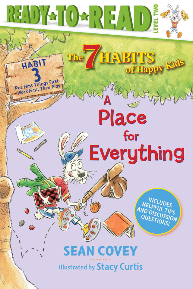 A Place for Everything: Habit 3 (Ready-to-Read Level 2) (The 7 Habits of Happy Kids) book cover by Sean Covey