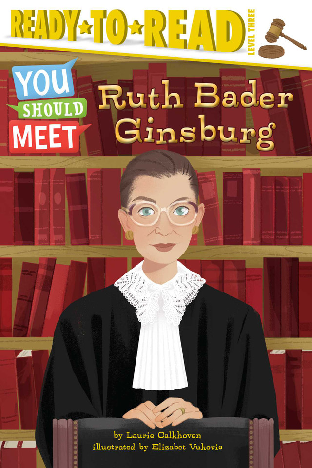 Ruth Bader Ginsburg: Ready-to-Read Level 3 (You Should Meet) book cover by Laurie Calkhoven