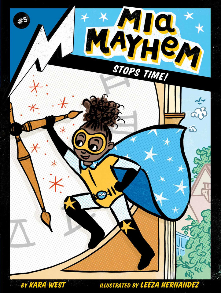 Mia Mayhem Stops Time! (Mia Mayhem) book cover by Kara West