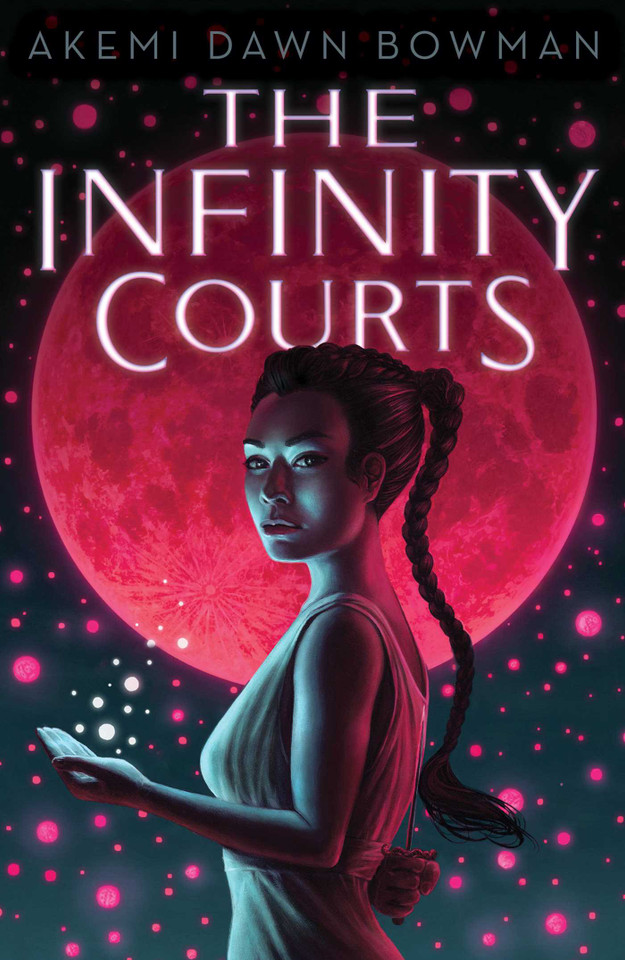 The Infinity Courts (The Infinity Courts) book cover by Akemi Dawn Bowman