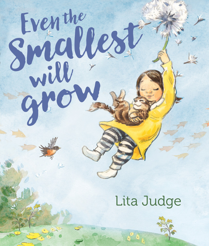 Even the Smallest Will Grow book cover by Lita Judge