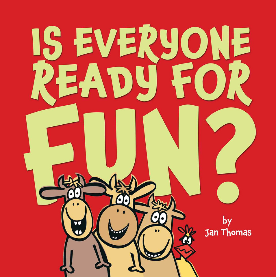 Is Everyone Ready for Fun?: Classroom Edition book cover by Jan Thomas