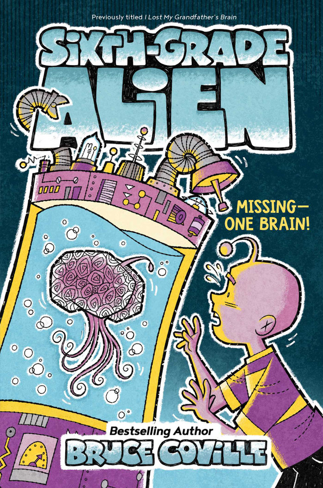 Missing—One Brain! (Sixth-Grade Alien) book cover by Bruce Coville
