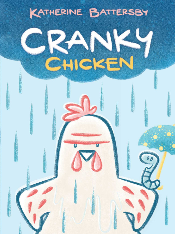 Cranky Chicken: A Cranky Chicken Book 1 (Cranky Chicken) book cover by Katherine Battersby