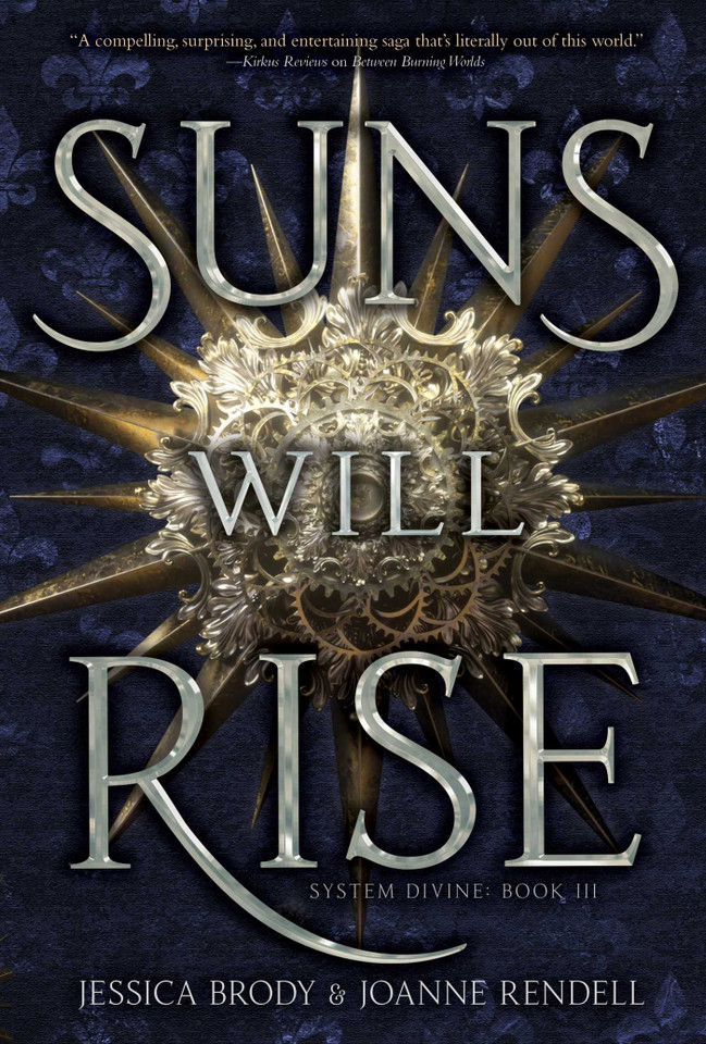 Suns Will Rise (System Divine) book cover by Jessica Brody, Joanne Rendell