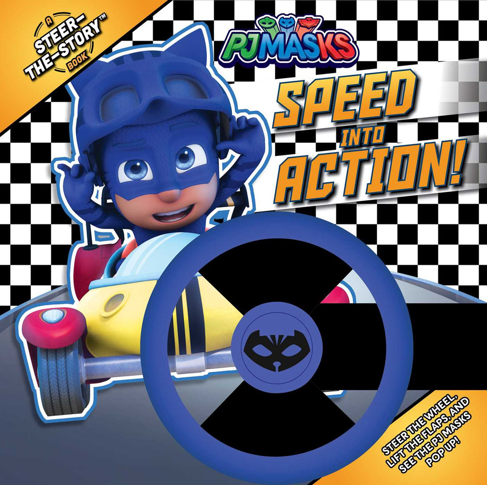 Speed into Action!: A Steer-the-Story Book (PJ Masks) book cover by Ximena Hastings