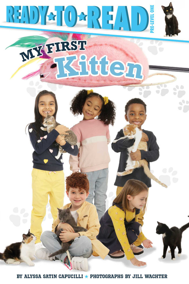 My First Kitten: Ready-to-Read Pre-Level 1 (My First) book cover by Alyssa Satin Capucilli