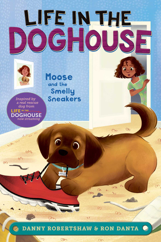 Moose and the Smelly Sneakers (Life in the Doghouse) book cover by Danny Robertshaw, Ron Danta, Crystal Velasquez