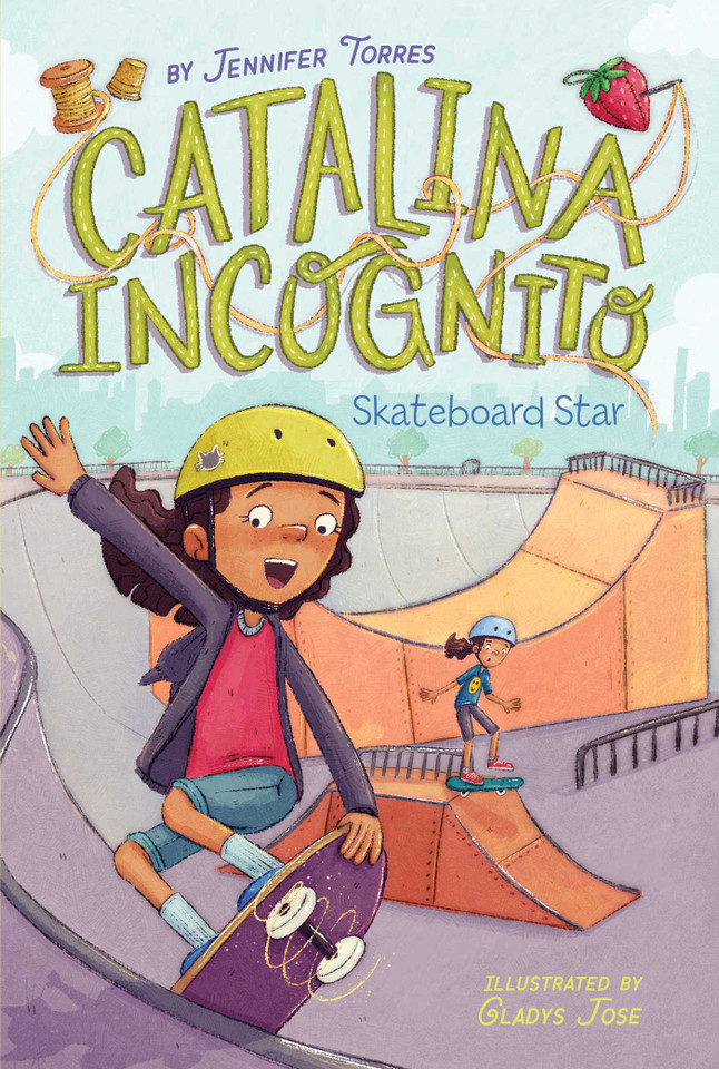 Skateboard Star (Catalina Incognito) book cover by Jennifer Torres