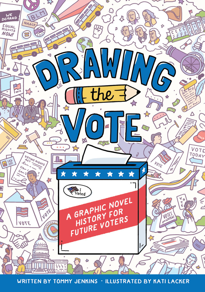 Drawing the Vote: A Graphic Novel History for Future Voters book cover by Tommy Jenkins
