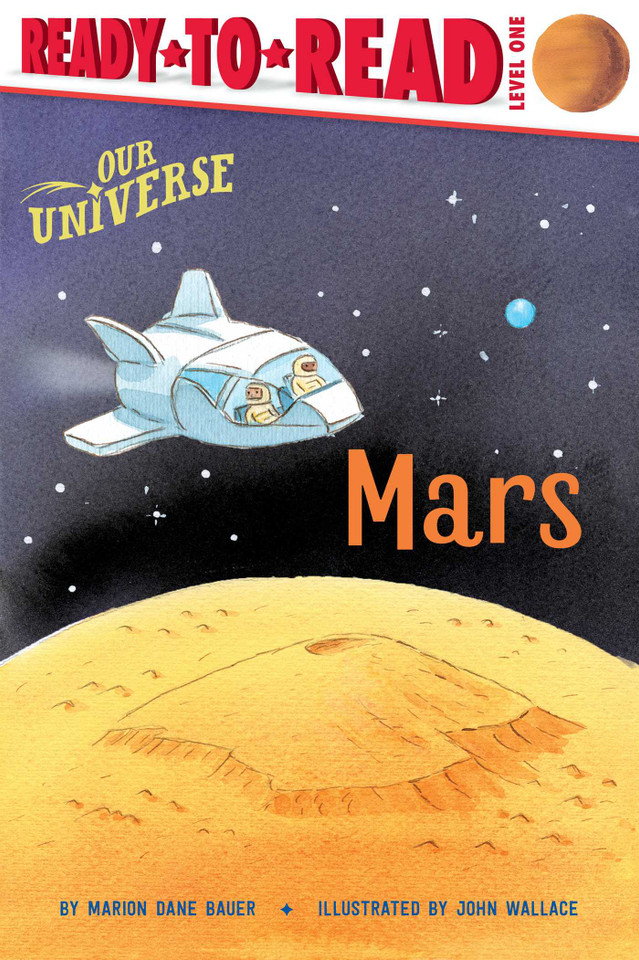 Mars: Ready-to-Read Level 1 (Our Universe) book cover by Marion  Dane Bauer
