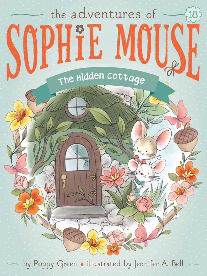 The Hidden Cottage (The Adventures of Sophie Mouse) book cover by Poppy Green