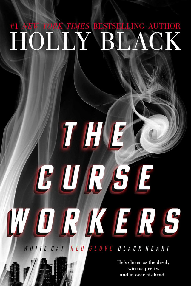 The Curse Workers: White Cat; Red Glove; Black Heart (The Curse Workers) book cover by Holly Black