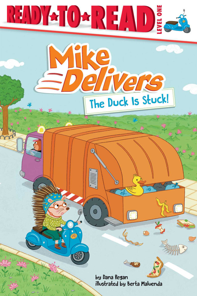 The Duck Is Stuck!: Ready-to-Read Level 1 (Mike Delivers) book cover by Dana Regan
