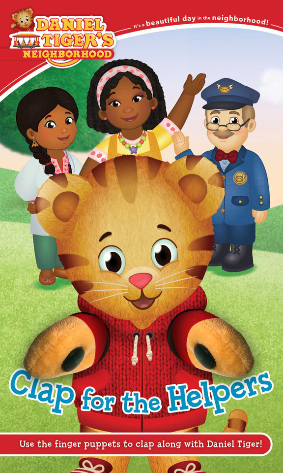 Clap for the Helpers (Daniel Tiger's Neighborhood) book cover by Patty Michaels
