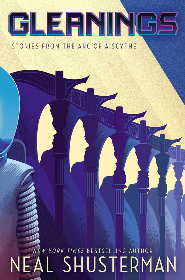 Gleanings: Stories from the Arc of a Scythe (Arc of a Scythe) book cover by Neal Shusterman