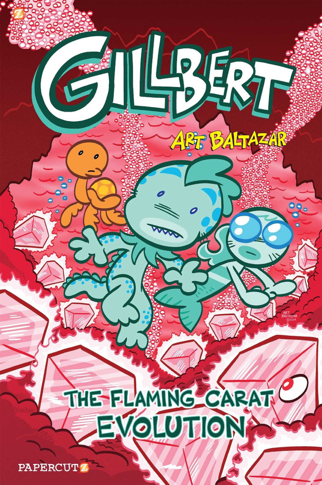 Gillbert #3: The Flaming Carats Evolution (Gillbert) book cover by Art Baltazar