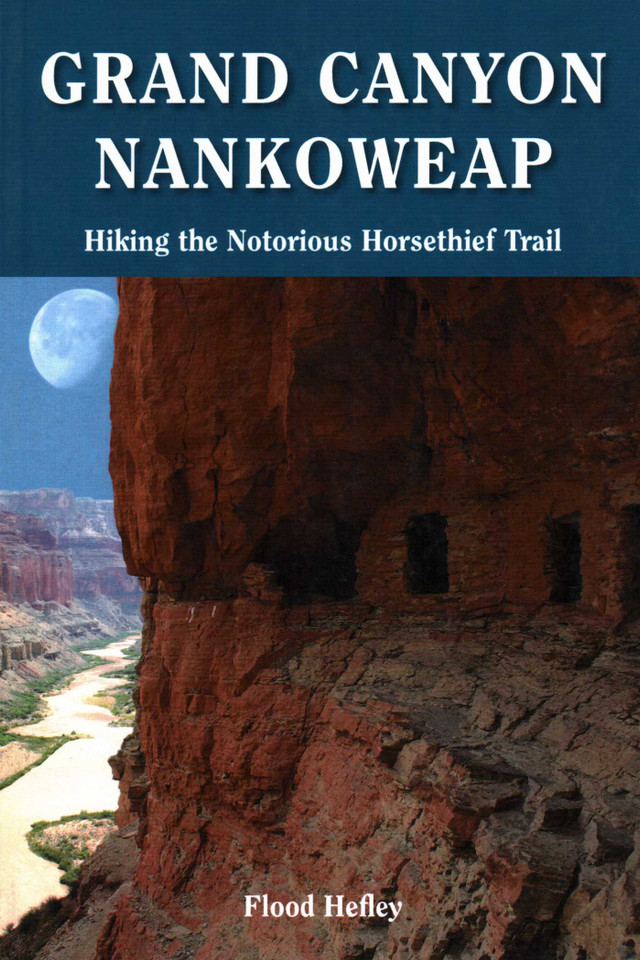 Grand Canyon Nankoweap book cover by Flood Hefley