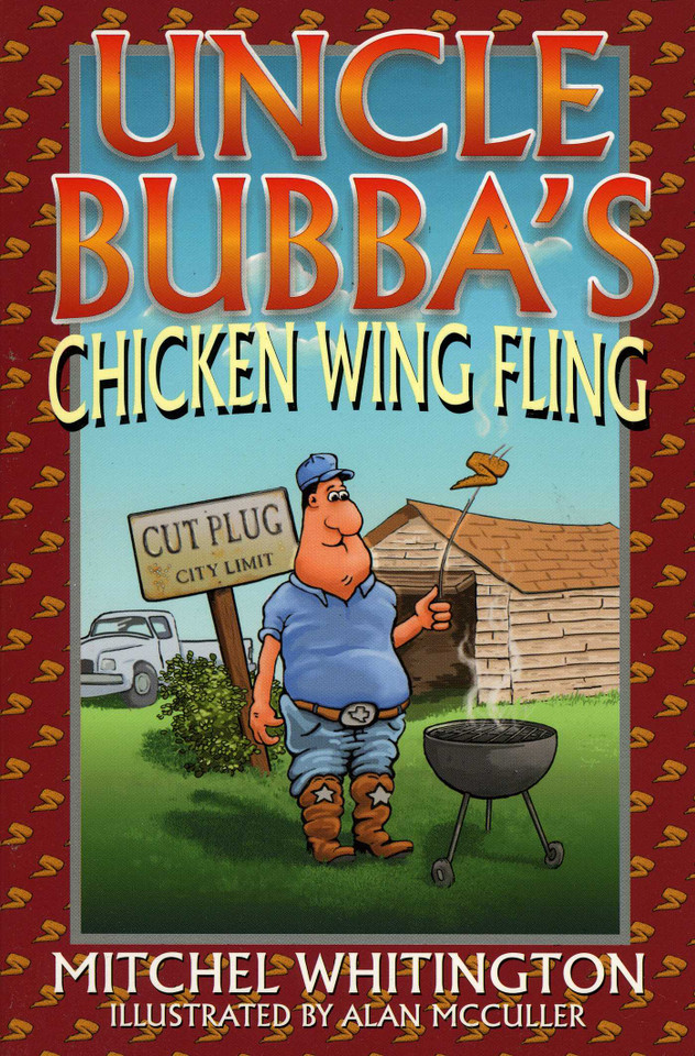 Uncle Bubba's Chicken Wing Fling book cover by Mitchel Whitington