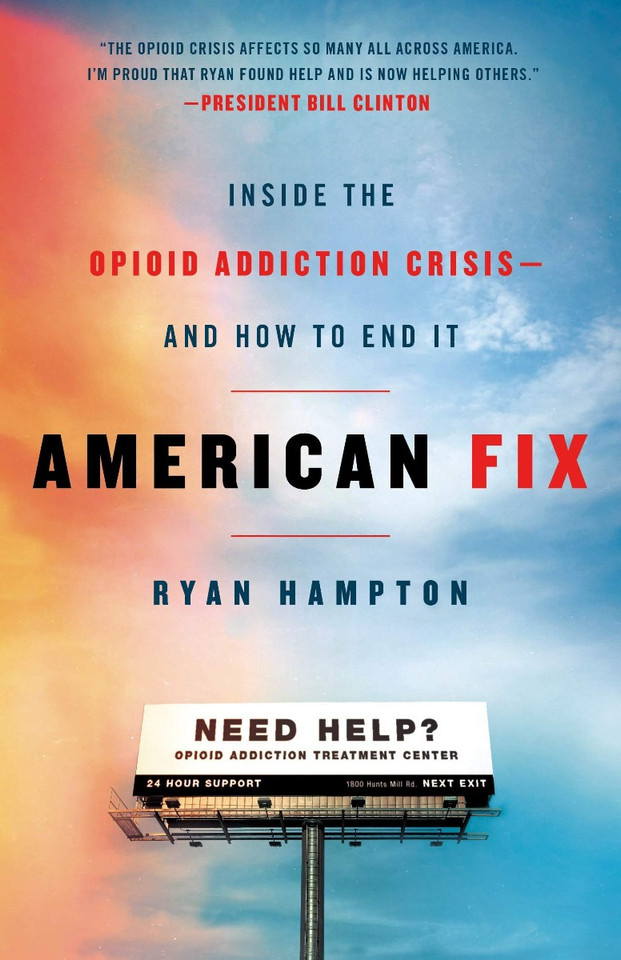 American Fix: Inside the Opioid Addiction Crisis - And How to End It Cover American Fix: Inside the Opioid Addiction Crisis - And How to End It Cover