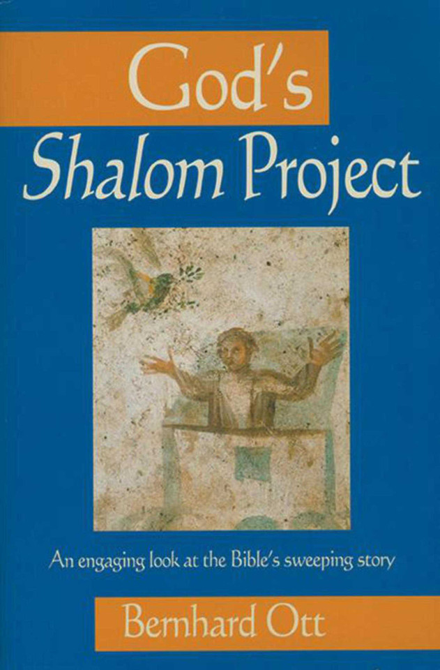 God's Shalom Project: An Engaging Look At The Bible's Sweeping Store book cover by Bernhard Ott
