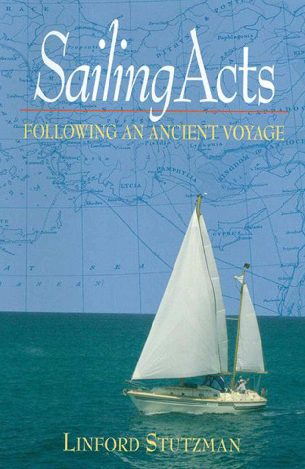 Sailing Acts: Following An Ancient Voyage book cover by Linford Stutzman