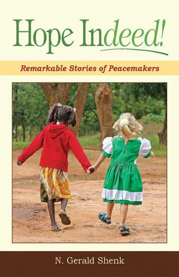 Hope Indeed: Remarkable Stories Of Peacemakers book cover by N. Shenk