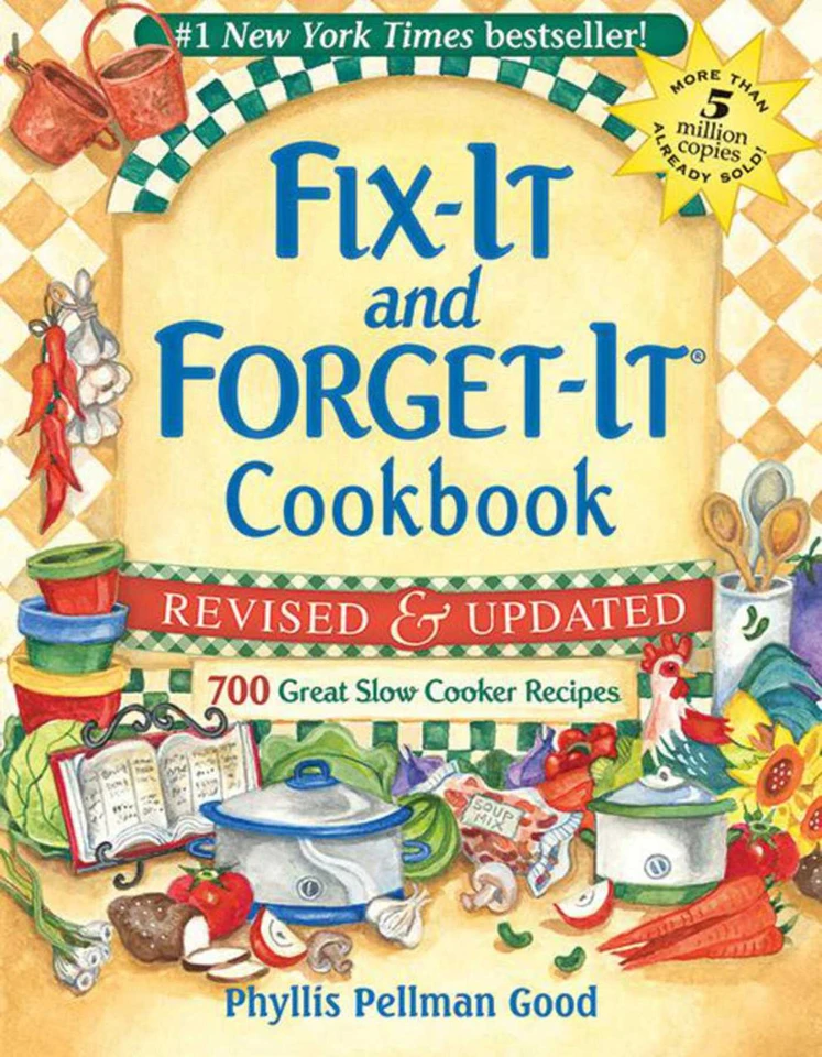 Fix-It and Forget-It Revised and Updated: 700 Great Slow Cooker Recipes book cover by Phyllis Good