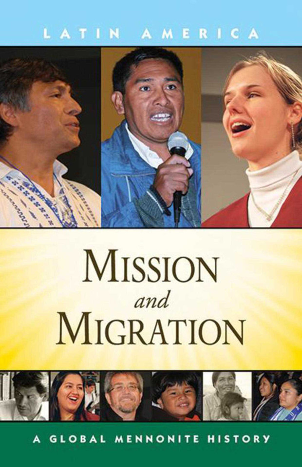 Mission and Migration: A Global Mennonite History book cover by John Lapp