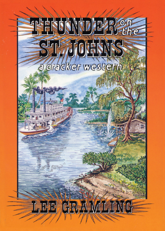 Thunder on the St. Johns (Cracker Western) book cover by Lee Gramling