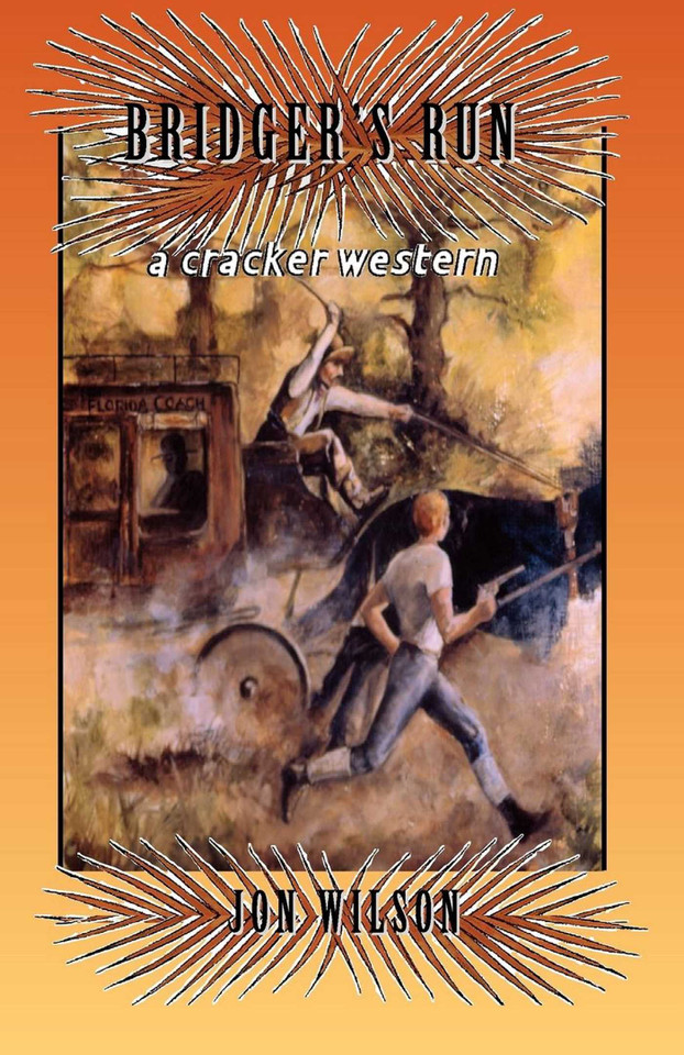 Bridger's Run (Cracker Western) book cover by Jon Wilson