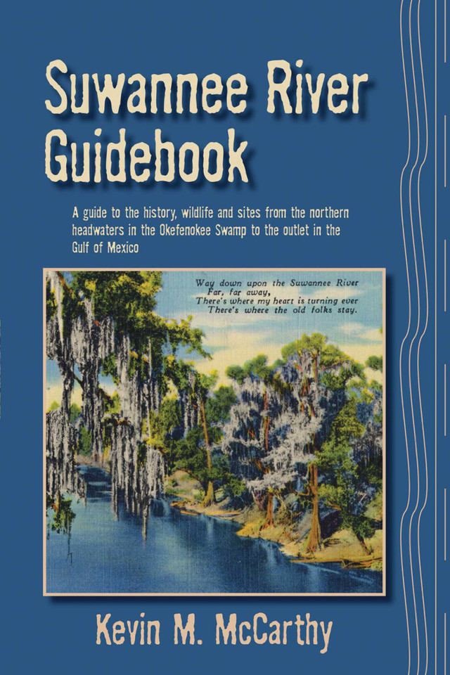 Suwannee River Guidebook book cover by Kevin M McCarthy