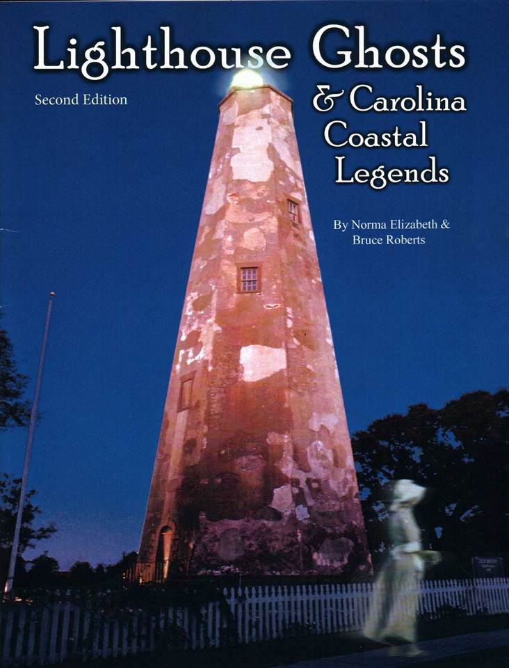 Lighthouse Ghosts and Carolina Coastal Legends book cover by Norma Elizabeth, Bruce Roberts