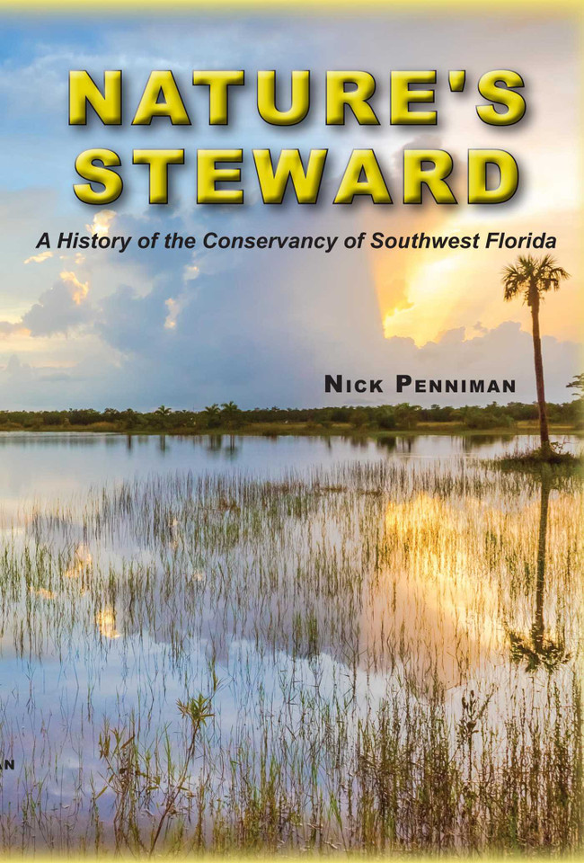 Nature's Steward: A History of the Conservancy of Southwest Florida book cover by Nick Penniman