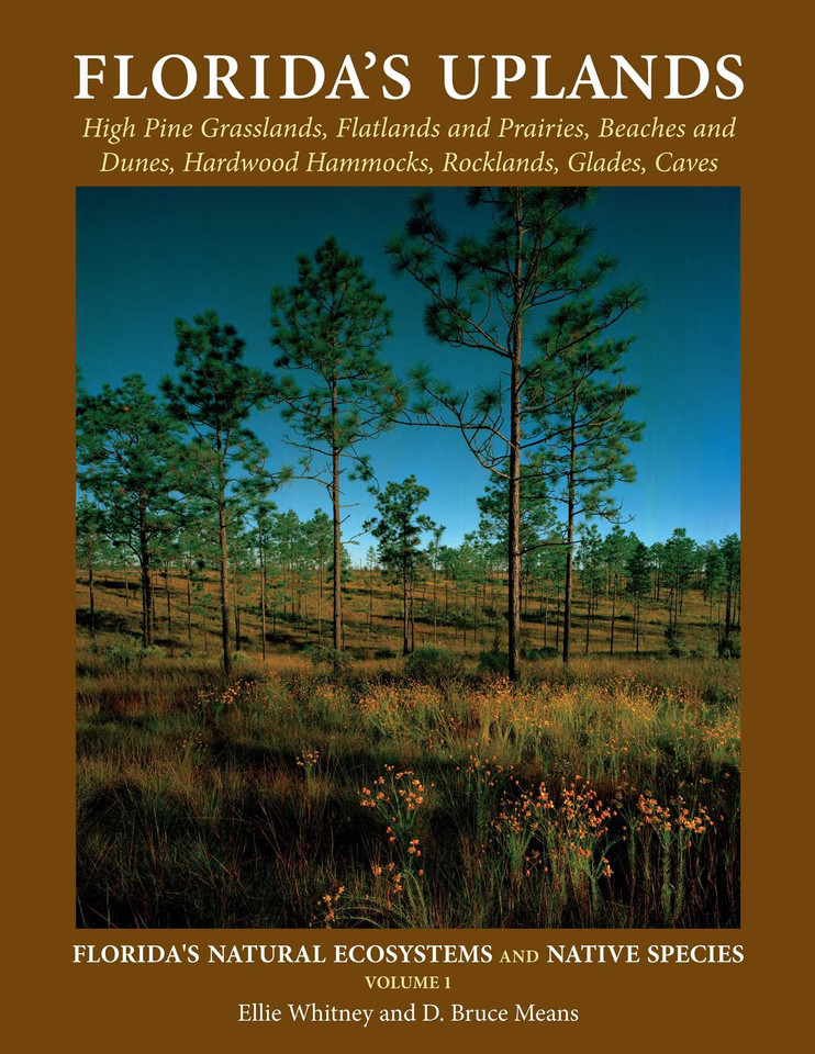 Florida's Uplands (Florida's Natural Ecosystems and Native Species) book cover by Ellie Whitney, D Bruce Means, Anne Rudloe