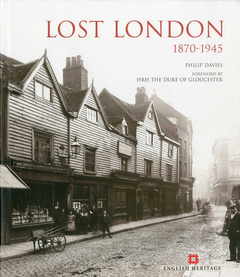 Lost London: 1870-1945 book cover by Philip Davies