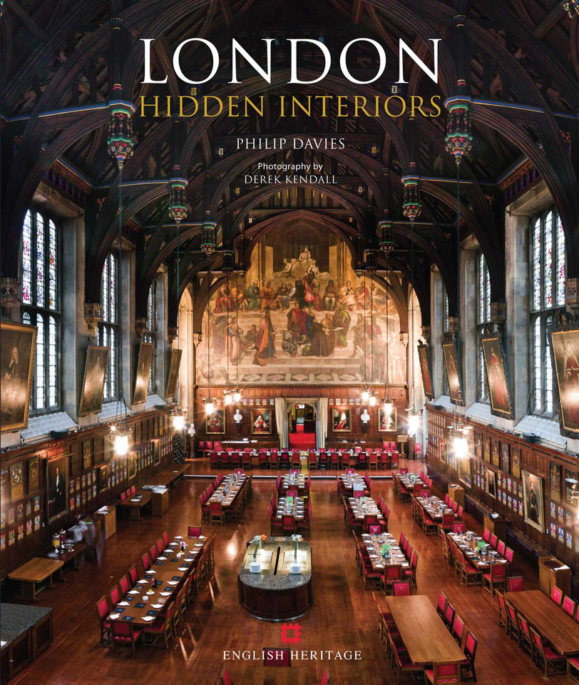 London Hidden Interiors: An English Heritage Book book cover by Philip Davies, Derek Kendall