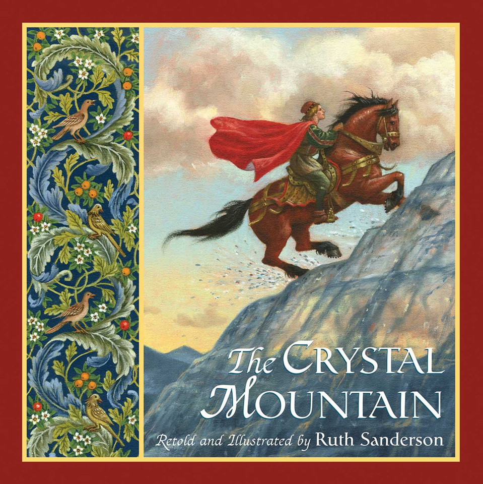 The Crystal Mountain (The Ruth Sanderson Collection) book cover by Ruth Sanderson
