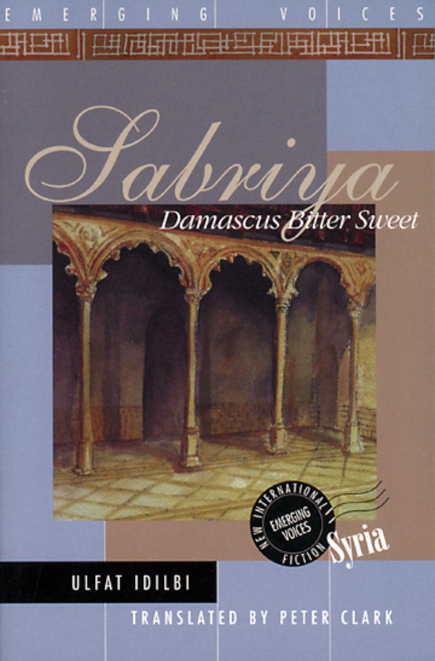 Sabriya: Damascus Bitter Sweet book cover by Ulfat Idilbi