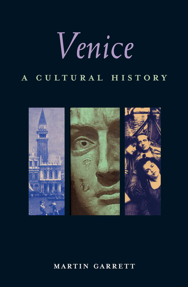 Venice: A Cultural History (Interlink Cultural Histories) book cover by Martin Garrett