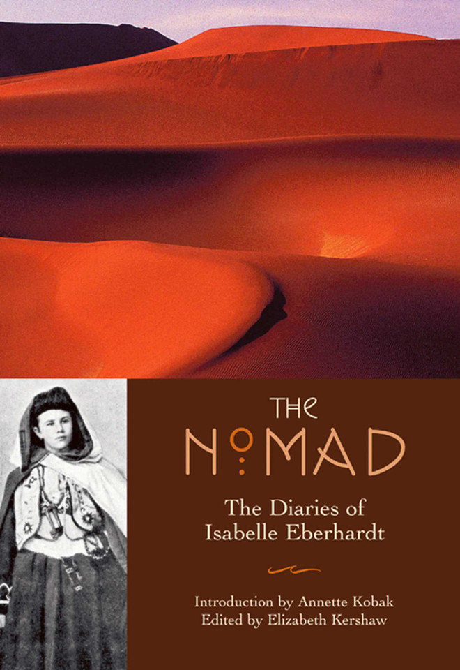 The Nomad: Diaries of Isabelle Eberhardt book cover by Isabelle Eberhardt