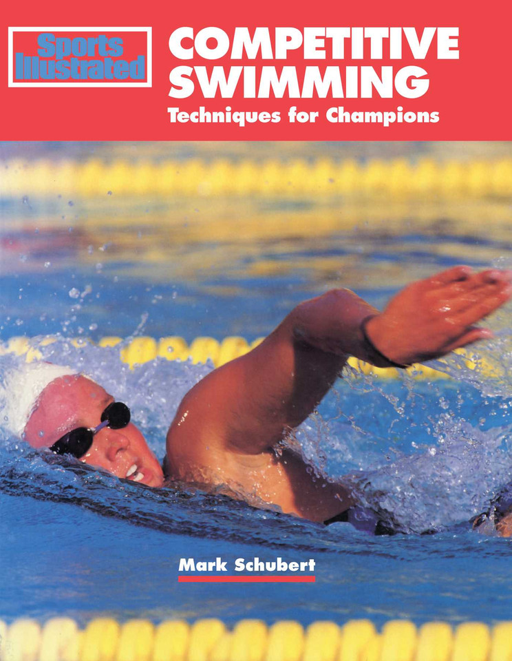 Competitive Swimming: Techniques for Champions book cover by Mark Schubert
