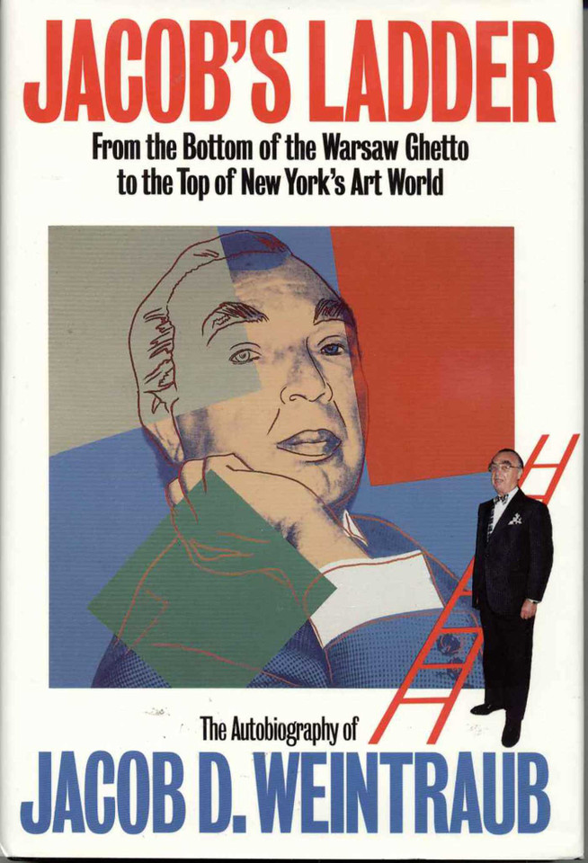 Jacob's Ladder: From the Bottom of the Warsaw Ghetto to the Top of New York's Art World book cover by Jacob D. Weintraub