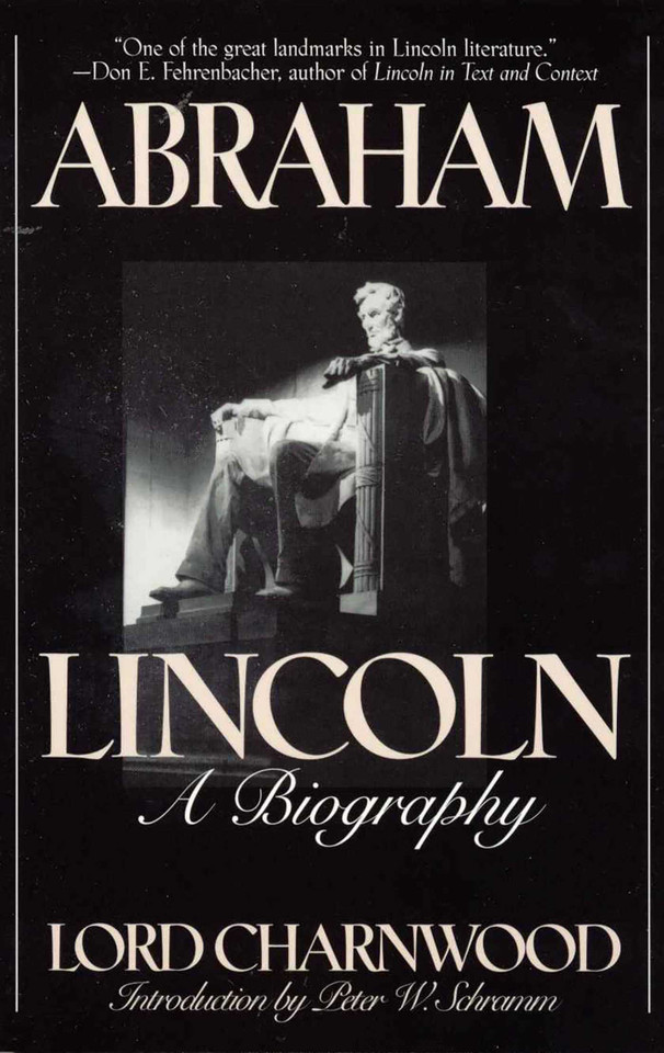Abraham Lincoln: A Biography book cover by Lord Charnwood