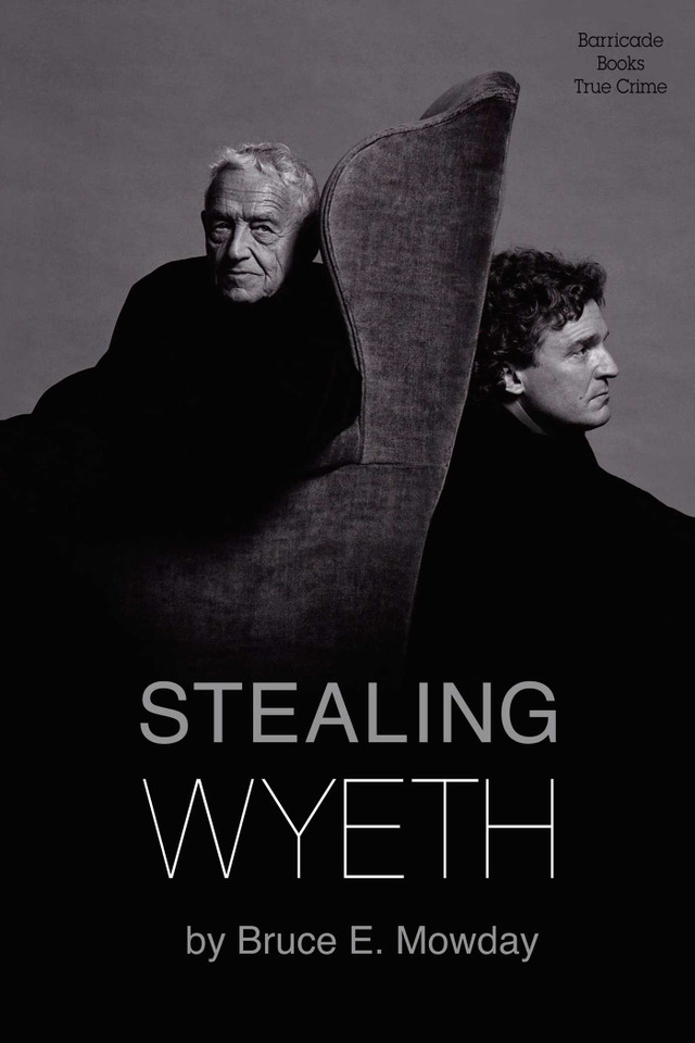 Stealing Wyeth book cover by Bruce Mowday