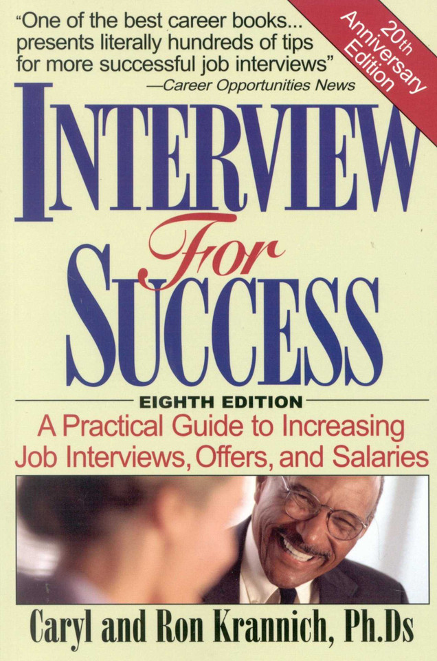 Interview for Success: A Practical Guide to Increasing Job Interviews, Offers, and Salaries book cover by Caryl Krannich, Ronald Louis Krannich