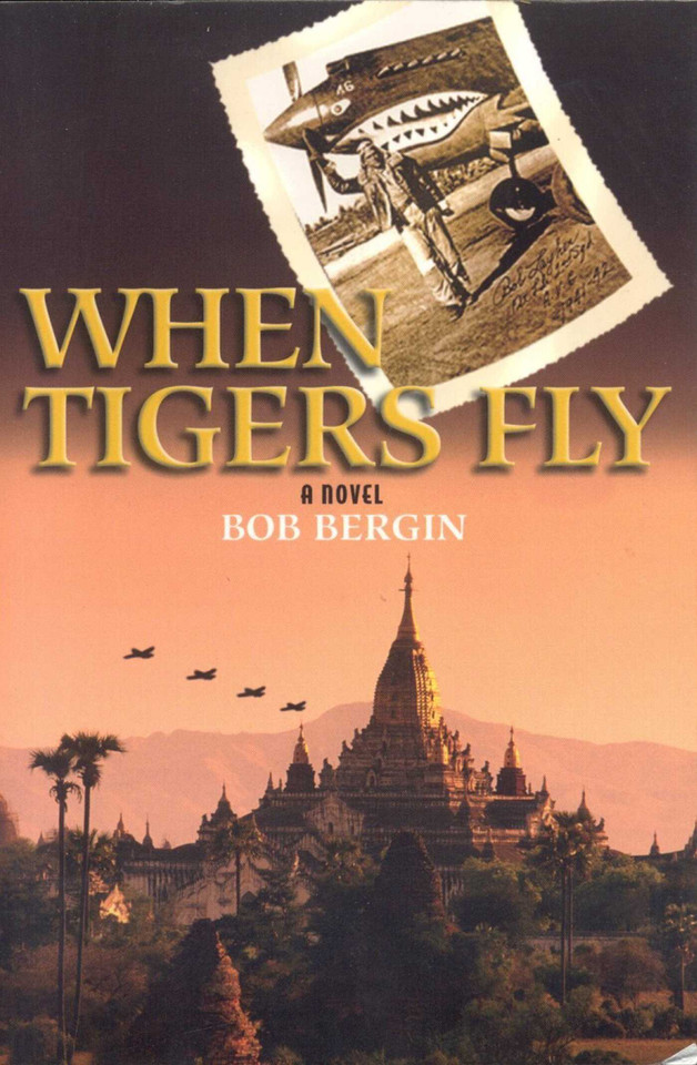 When Tigers Fly book cover by Bob Bergin